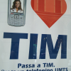 Advertisement for TIM (telecom italia) reading "I &heart; TIM" Of course, I do! :)